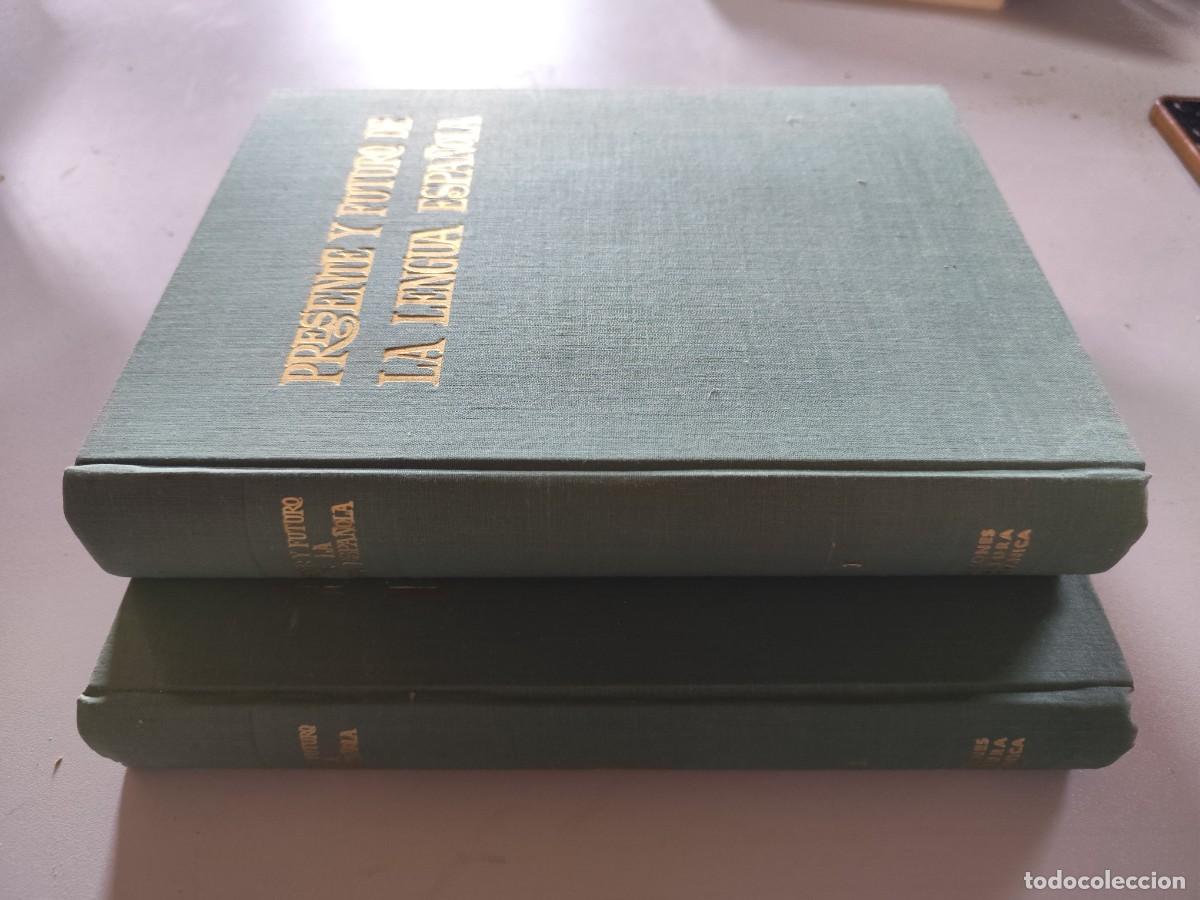 Libros: PRESENTE Y FUTURO DE LA LENGUA ESPA&Ntilde;OLA / 2 TOMOS-ACTAS / 1964 EDICIONES CULTURA HISPANICA MADRID /