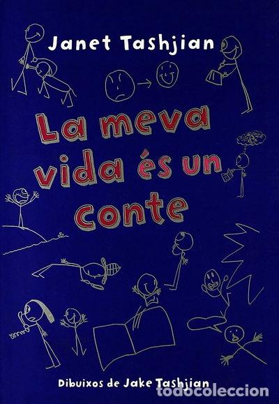 Libros: La meva vida &eacute;s un conte- 9788479426217
