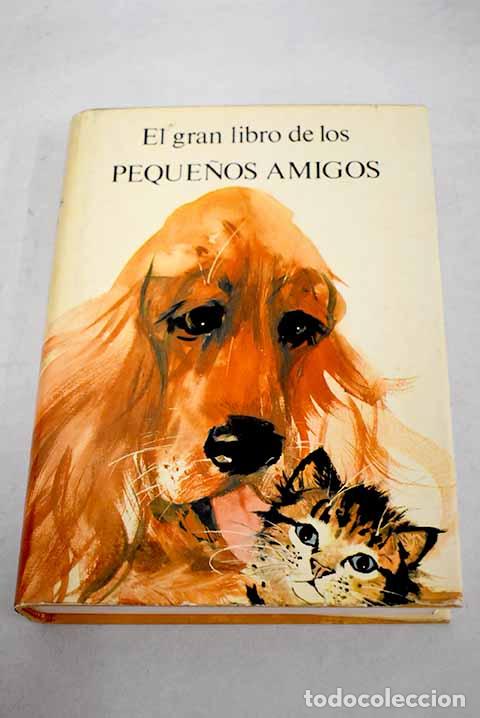 Libros: El gran libro de los peque&ntilde;os amigos