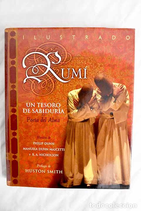 Libros: Rum&iacute; ilustrado: un tesoro de sabidur&iacute;a del poeta del alma.- Jalal al-Din Rumi, Maulana