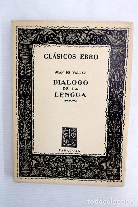 Libros: Di&aacute;logo de la lengua.- Vald&eacute;s, Juan de - Foto 1