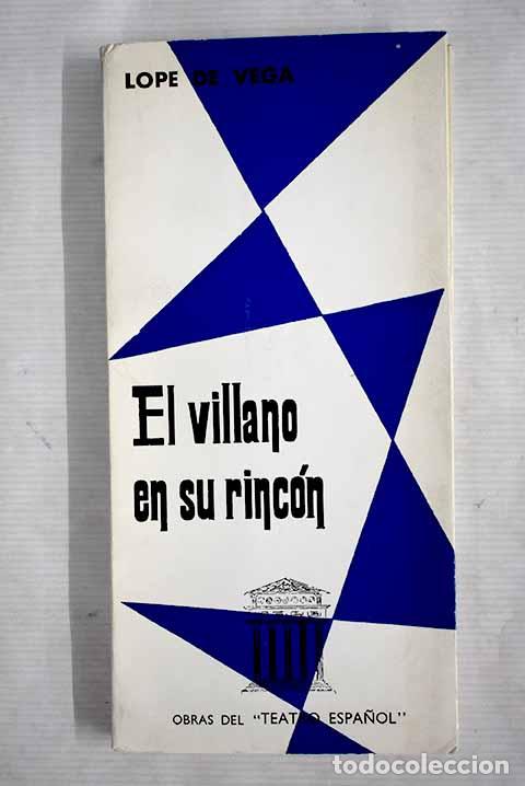 Libros: El villano en su rinc&oacute;n.- Vega, Lope de