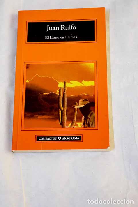 Libros: El Llano en llamas: Rulfo, Juan.- Rulfo, Juan