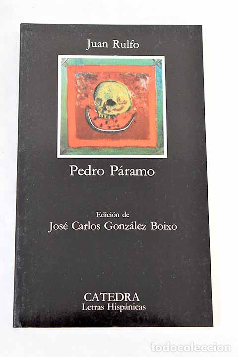 Libros: Pedro P&aacute;ramo: Rulfo, Juan.- Rulfo, Juan