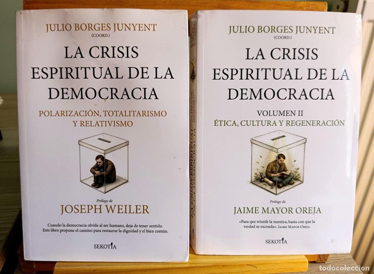 Libros: LA CRISIS ESPIRITUAL DE LA DEMOCRACIA: &Eacute;TICA, CULTURA Y REGENERACI&Oacute;N POLARIZACI&Oacute;N, TOTALITARISMO, RE
