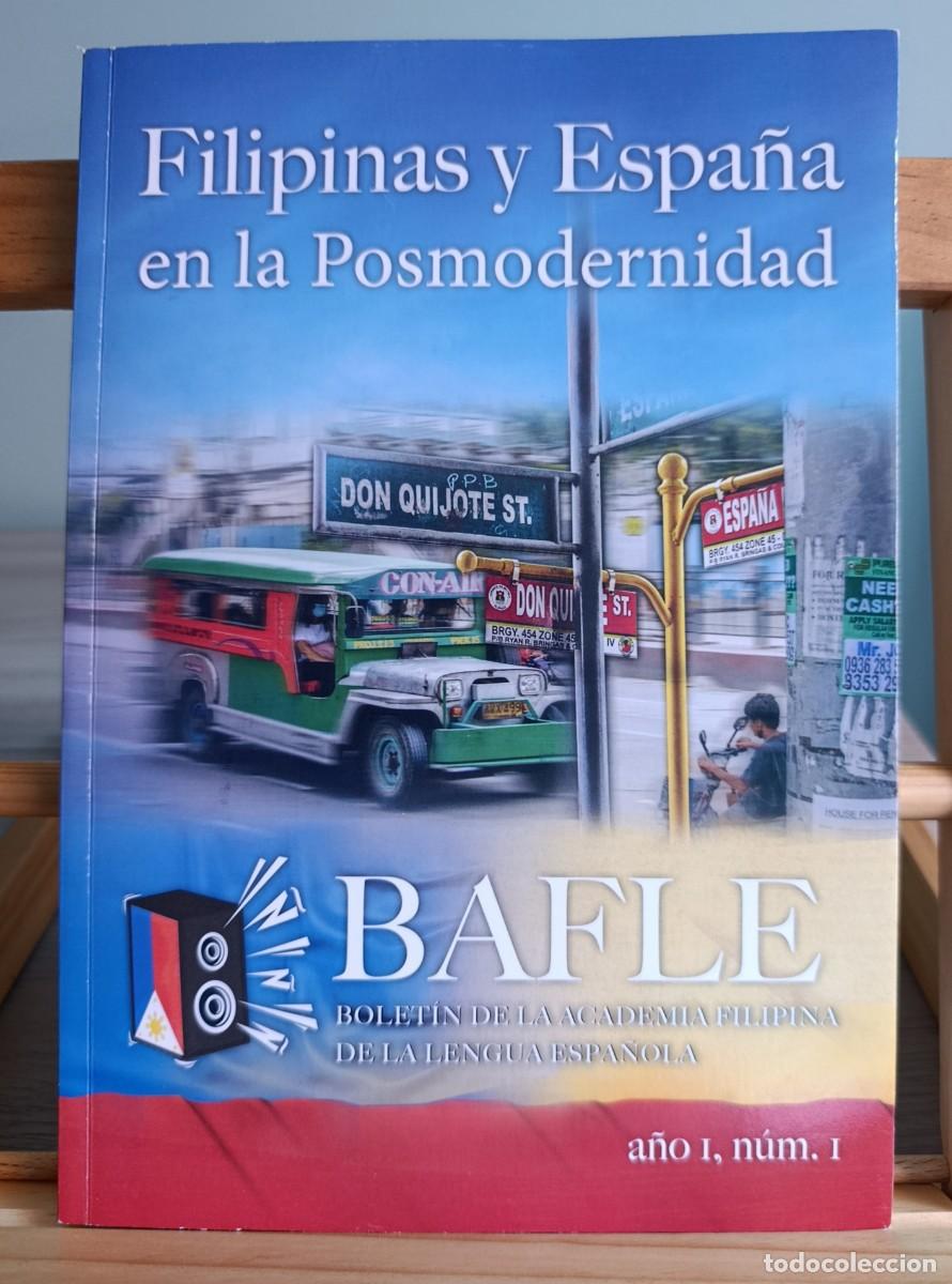 Libros: Filipinas y Espa&ntilde;a en la Posmodernidad (Bolet&iacute;n de la Academia Filipina de la Lengua Espa&ntilde;ola)