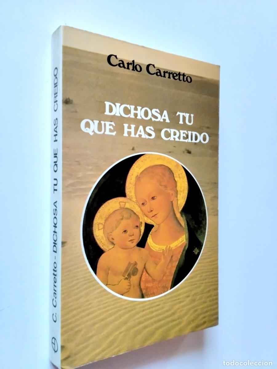 books: Carlo Carretto - Dichosa t&uacute; que has cre&iacute;do
