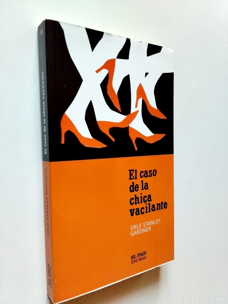 Libros: Erle Stanley Gardner - El caso de la chica vacilante