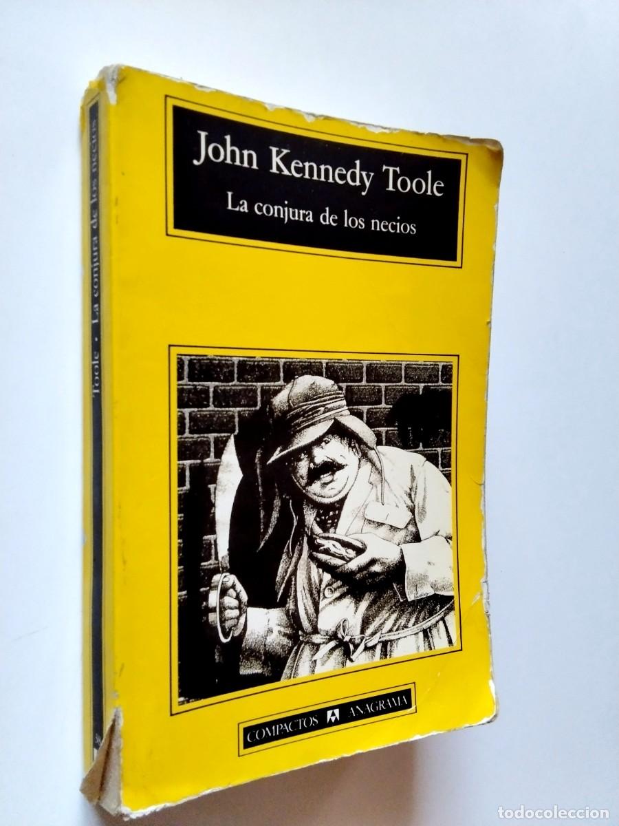 Libri di seconda mano: John Kennedy Toole - La conjura de los necios