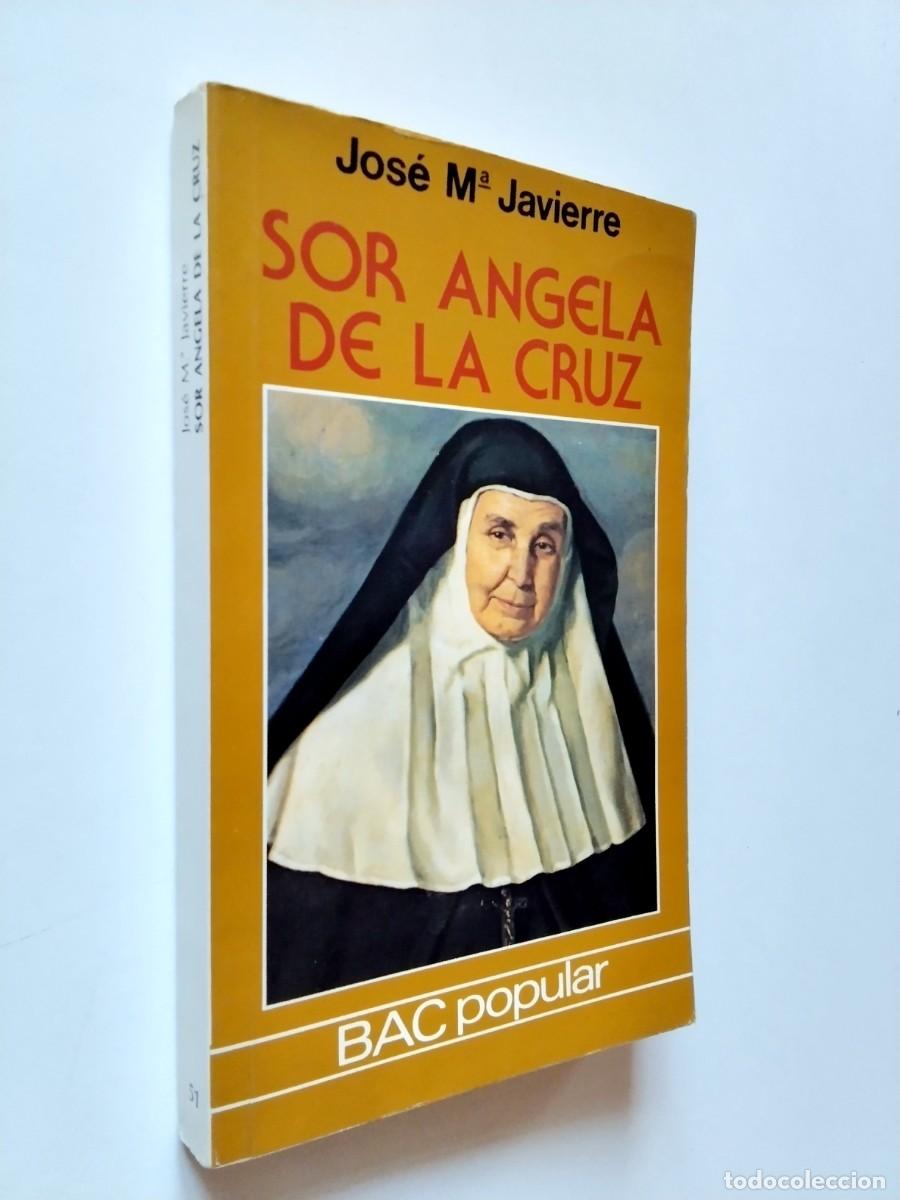 Livros em segunda m&atilde;o: Jos&eacute; Mar&iacute;a Javierre - Sor &Aacute;ngela de la Cruz