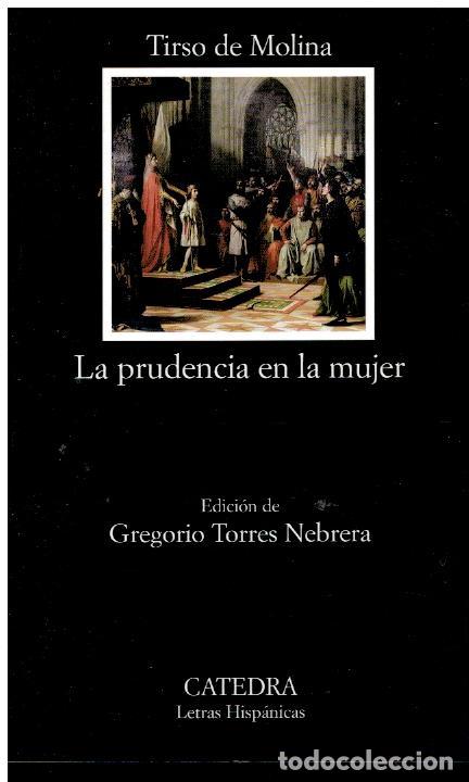 Libros: LA PRUDENCIA EN LA MUJER. Edici&oacute;n de Gregorio Torres Nebrera. 1&ordf; ed.