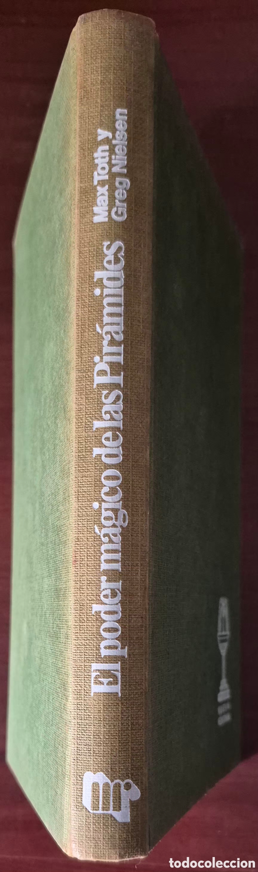 Libros: MAX TOTH Y GREG NIELSEN - EL PODER M&Aacute;GICO DE LAS PIR&Aacute;MIDES - Foto 2