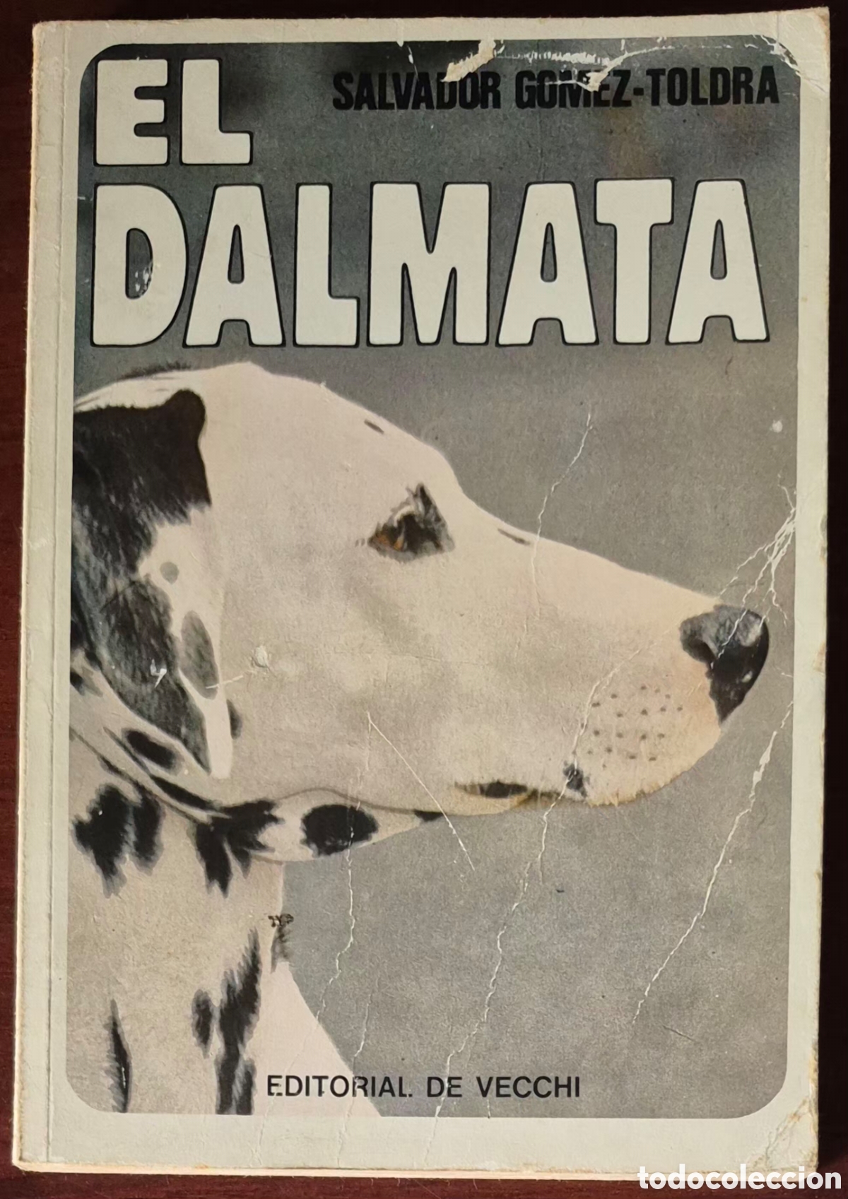 Libros: SALVADOR GOMEZ-TOLDRA - EL DALMATA - Foto 1