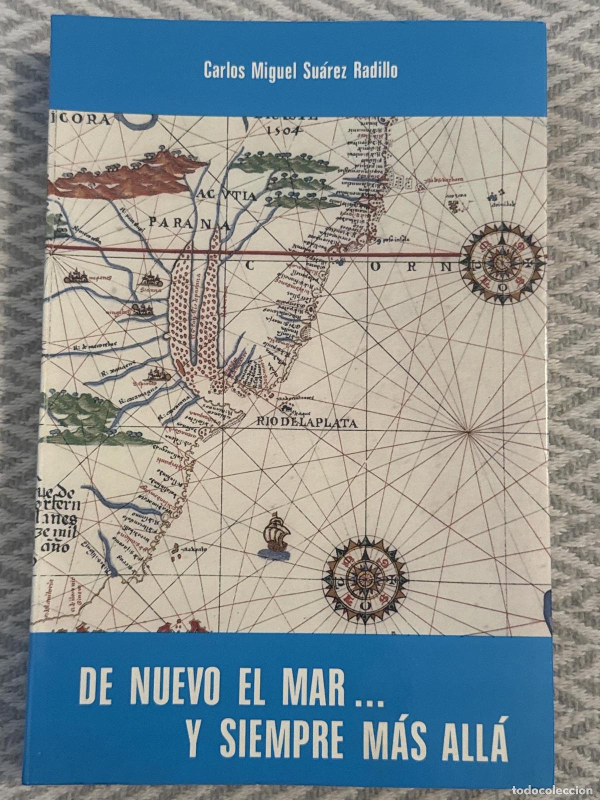 Libros: De nuevo el mar... y siempre m&aacute;s all&aacute; - Carlos Miguel Su&aacute;rez Radillo