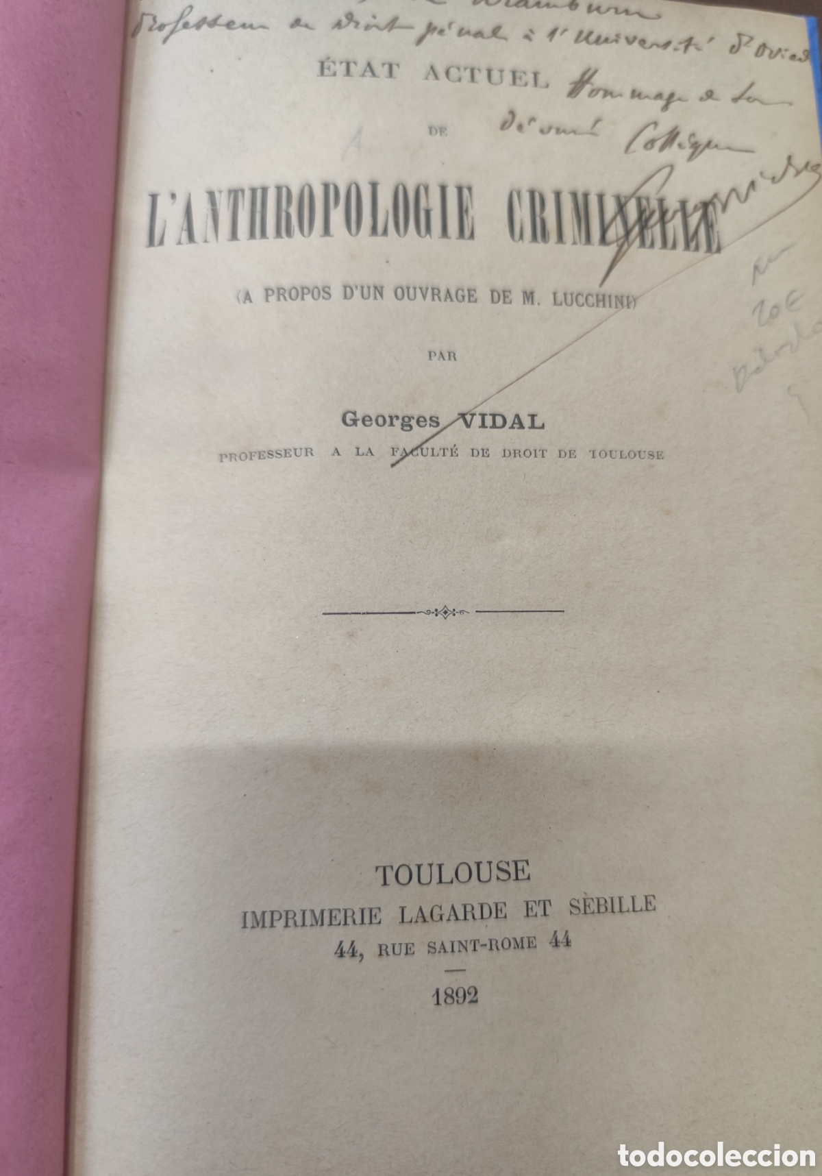 Libros: ETAT ACTUEL DE L ANTHROPOLOGIE CRIMINELLE. A propos d un ouvrage de M. Lucchini. Dedicatoria autogra