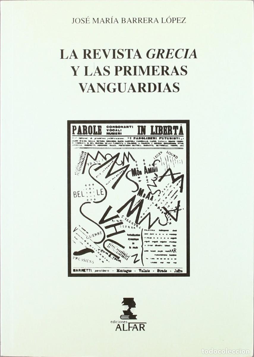 Libros: La revista Grecia y las primeras vanguardias - Jos&eacute; Mar&iacute;a Barrera L&oacute;pez