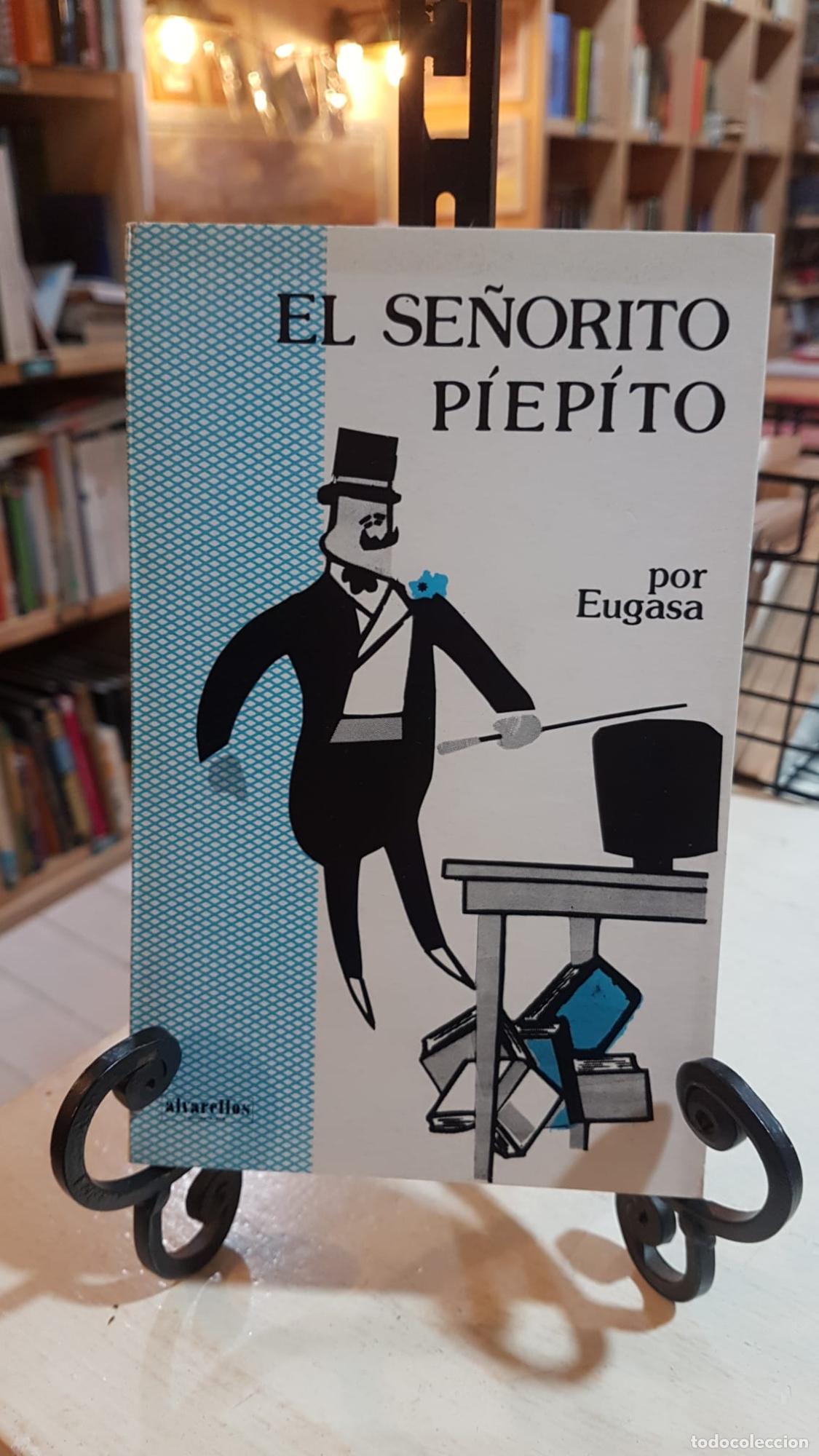 Libros: el se&ntilde;orito Piepito - Eugebia (Eugasa) Garc&iacute;a sabariz