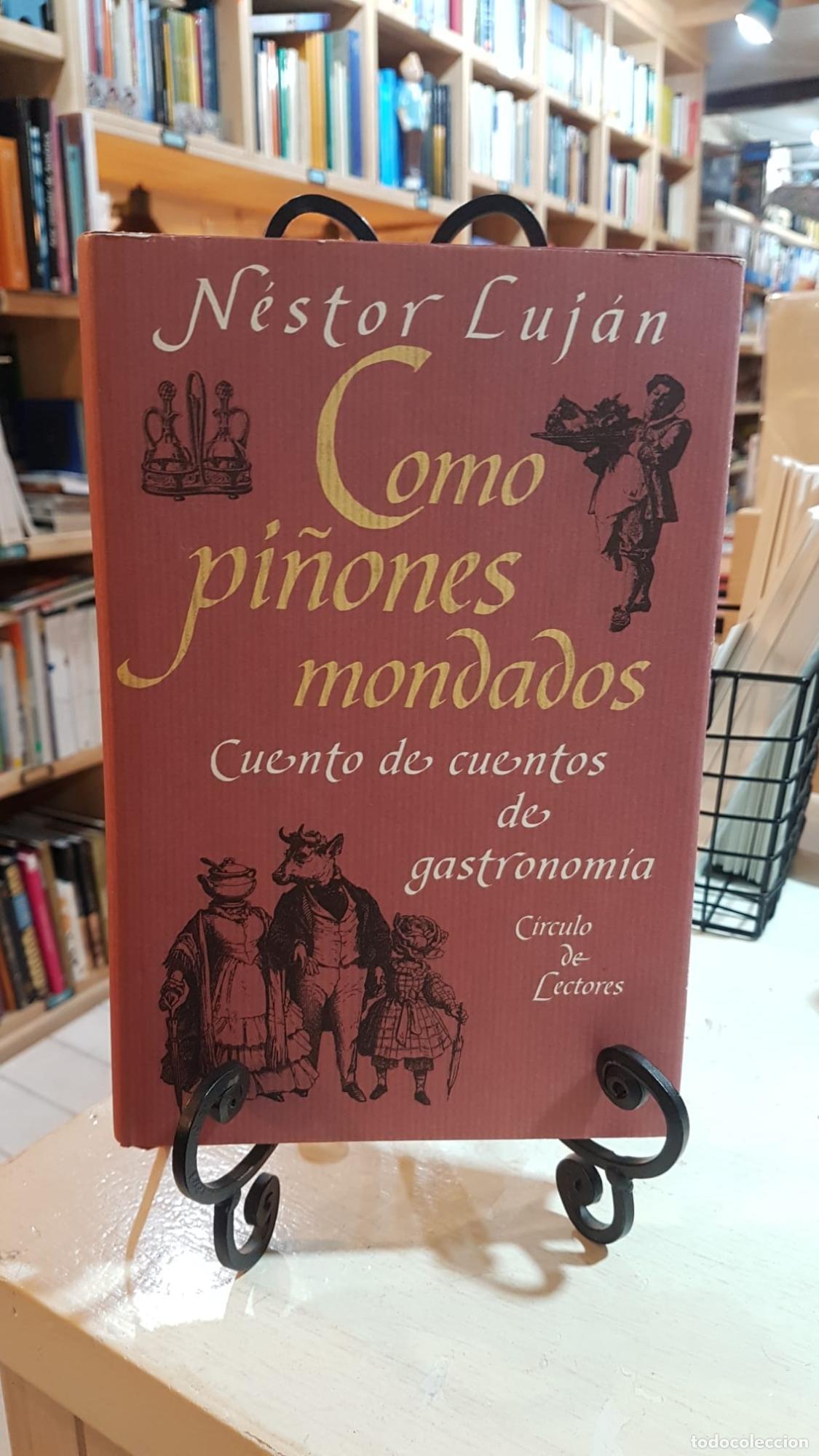 Libros: Como pi&ntilde;ones mondados - N&eacute;stor Luj&aacute;n - Foto 1