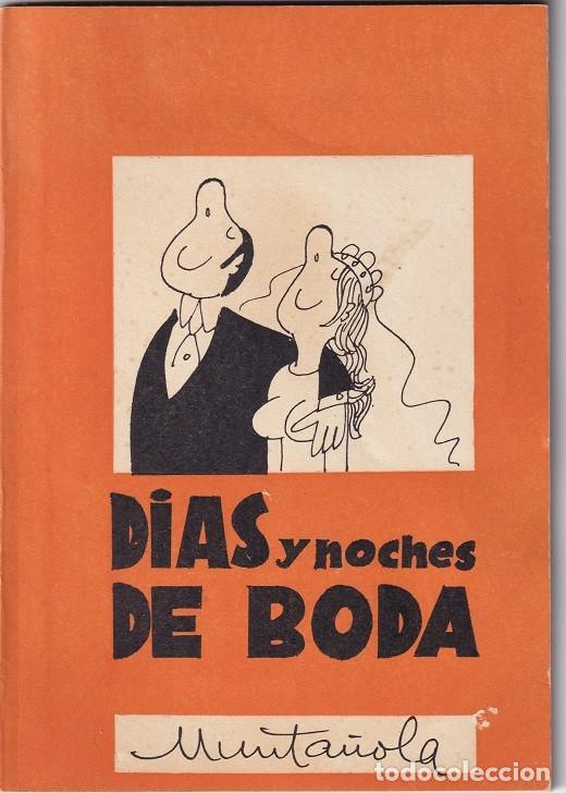 Libros: D&iacute;as y noches de boda - Munta&ntilde;ola
