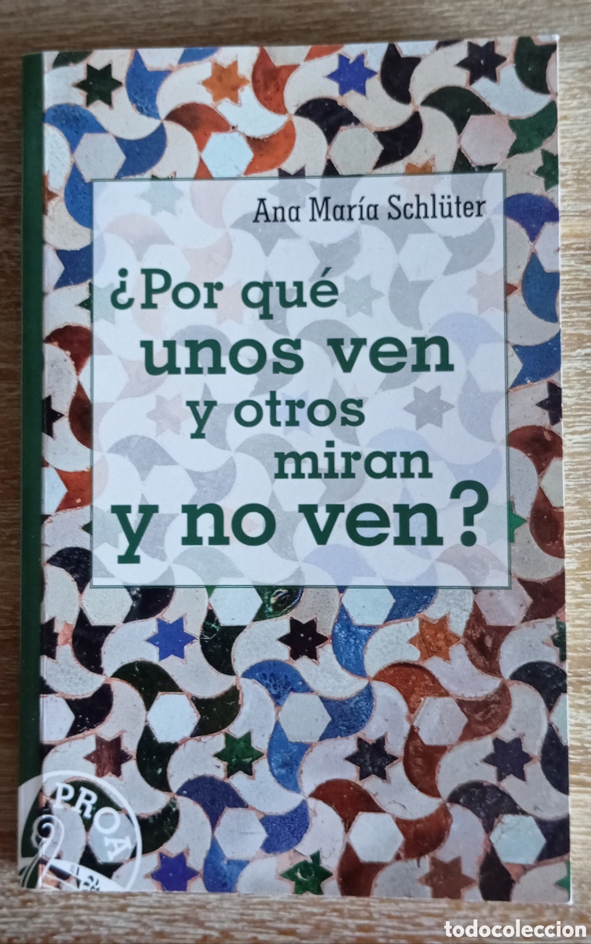 Libros: PORQUE UNOS VEN Y OTROS MIRAN Y NO VEN - SCHLUTER