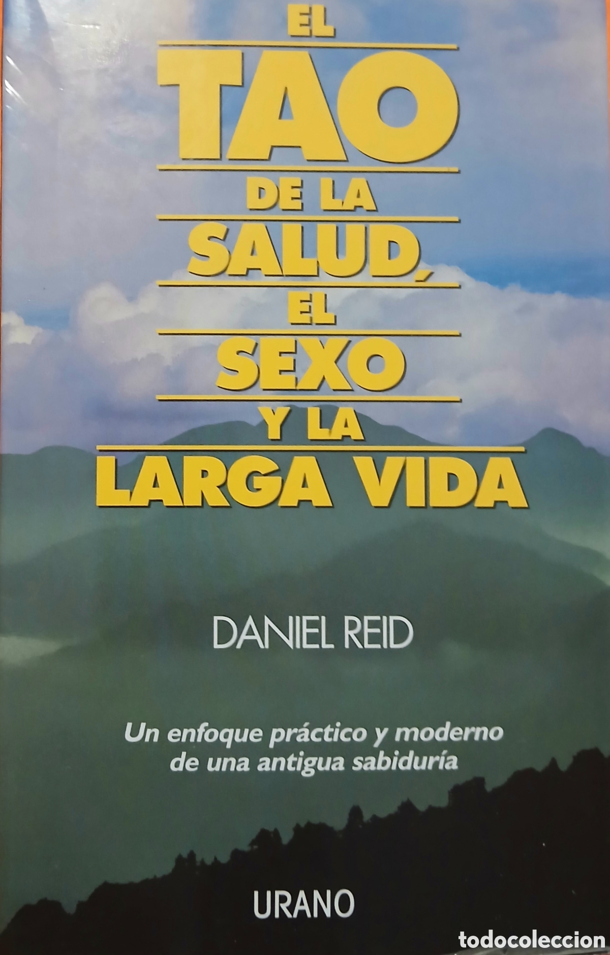Libros: Daniel Reid El Tao de la salud, el sexo y la larga vida