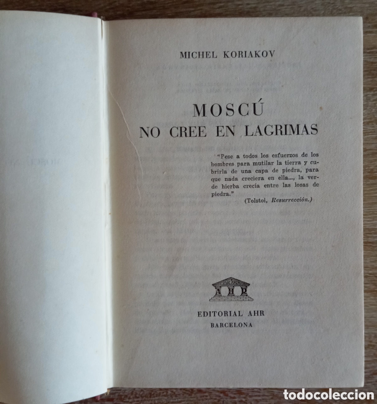 Libros: MOSCU NO CREE EN LAGRIMAS - MICHEL KORIAKOV - Foto 3