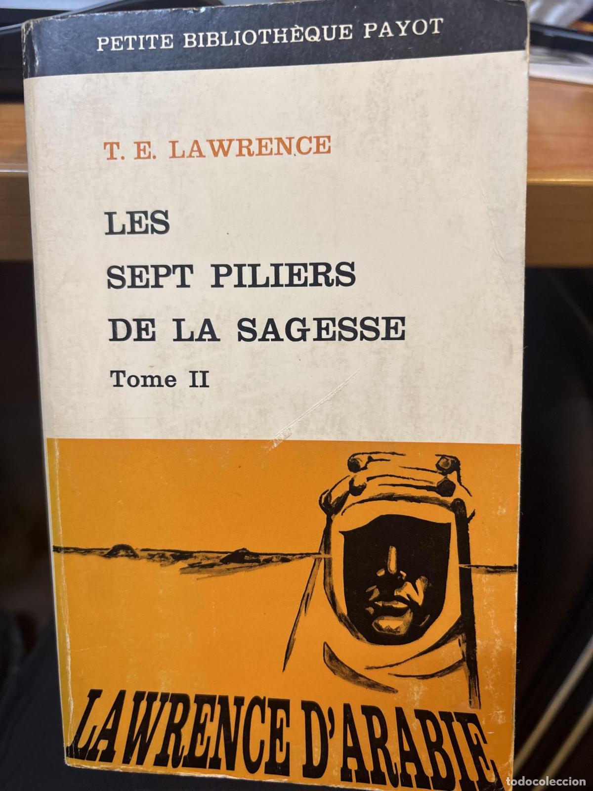 B&uuml;cher: LES SEPT PILIERS DE LA SAGESSE, TOME 2 - T.E. Lawrence