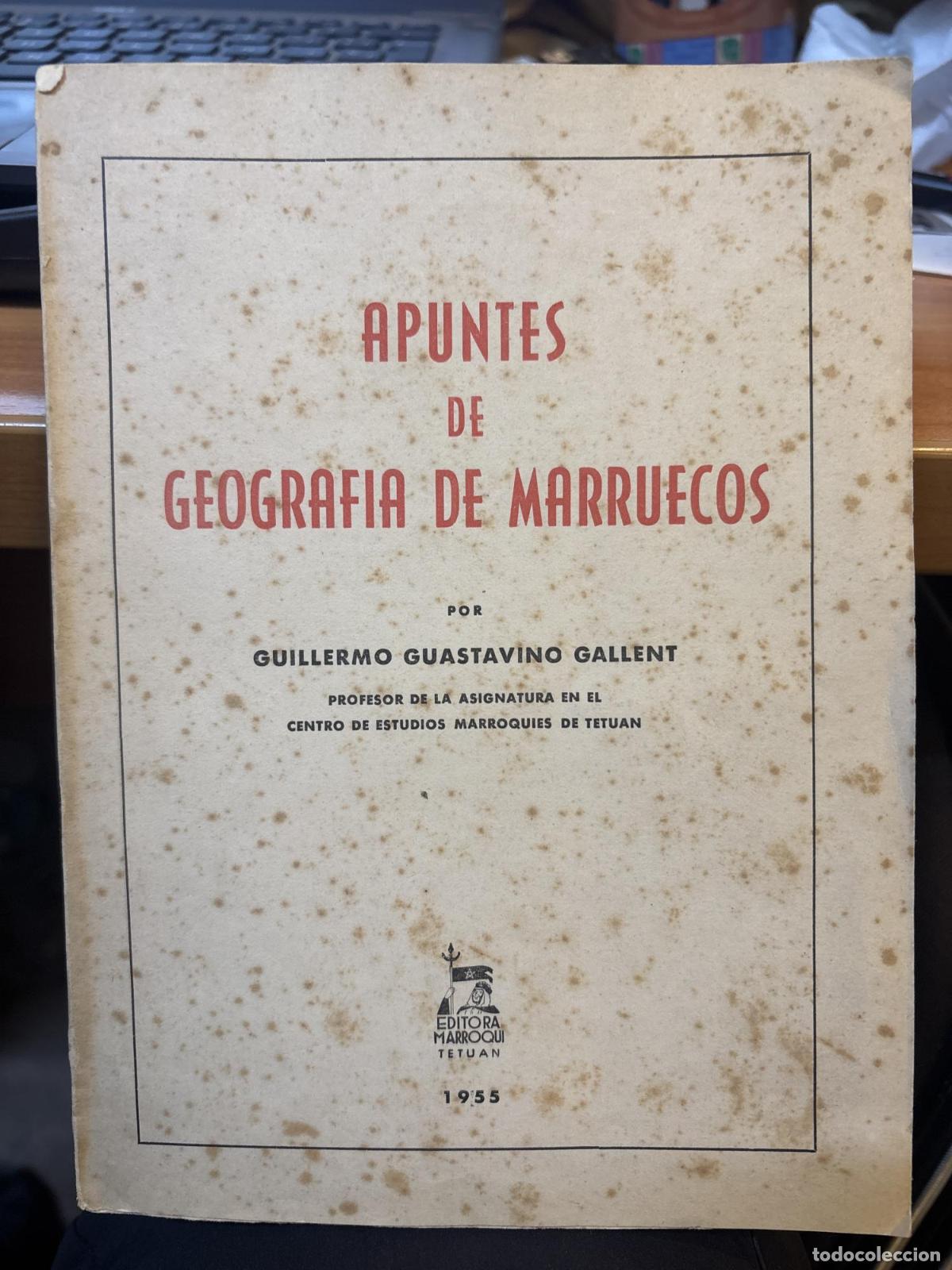 B&uuml;cher: Apuntes de geografia de Marruecos - Guillermo Guastavino Gallent