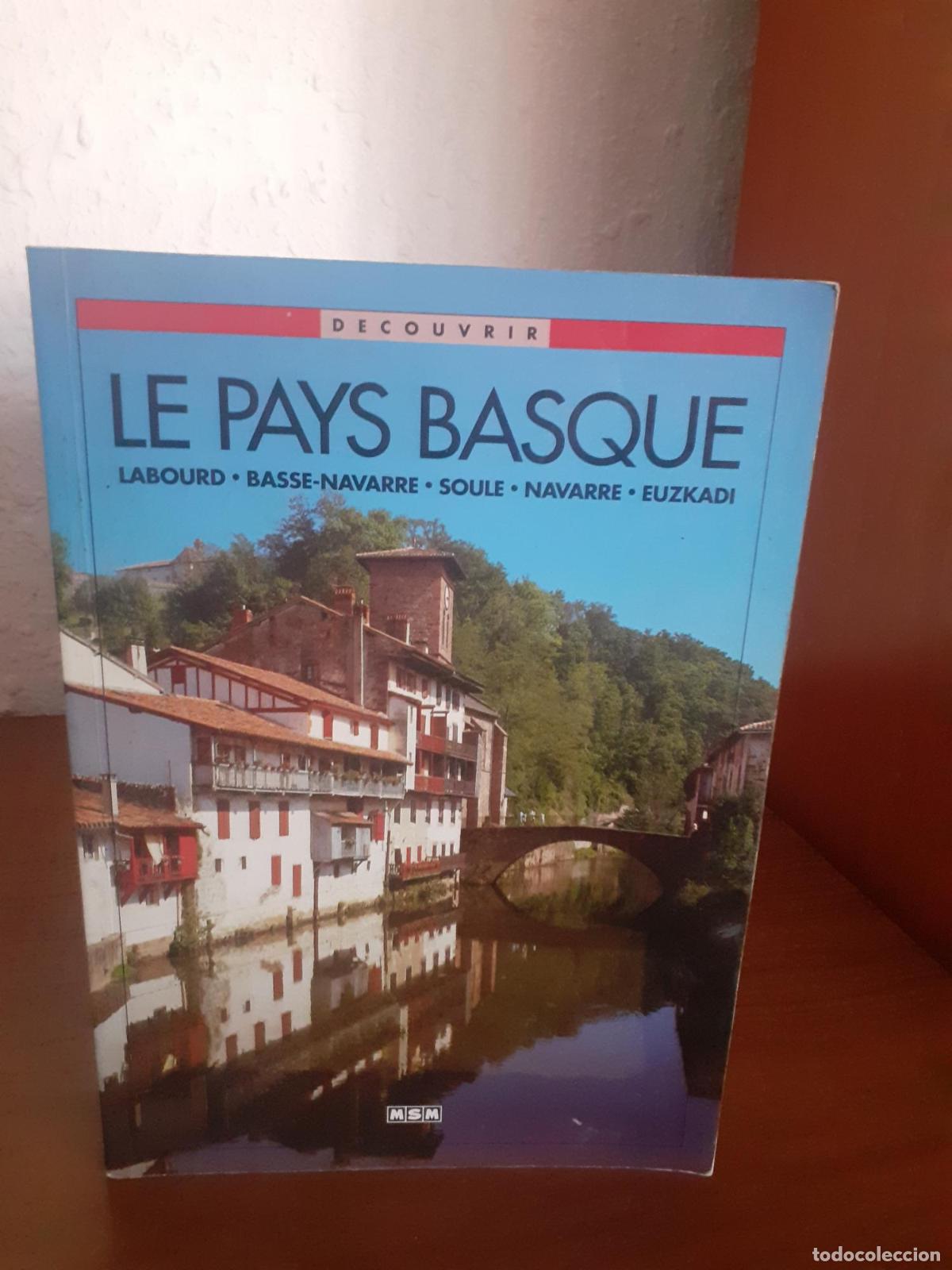 Livres: Le Pays Basque : Labourd, Basse Navarre, Soule, Navarre, Euzkadi - Camille Fambon