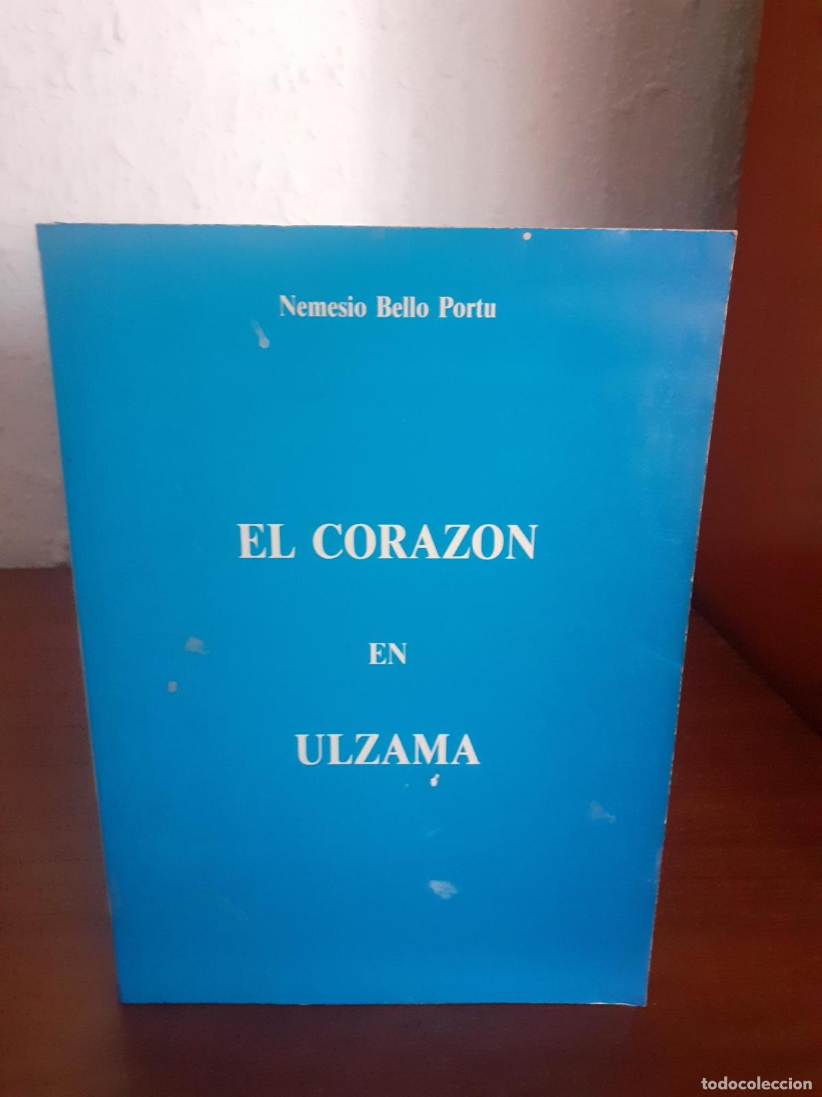 Livres: Coraz&oacute;n en Ulzama, el - Nemesio Bello Portu