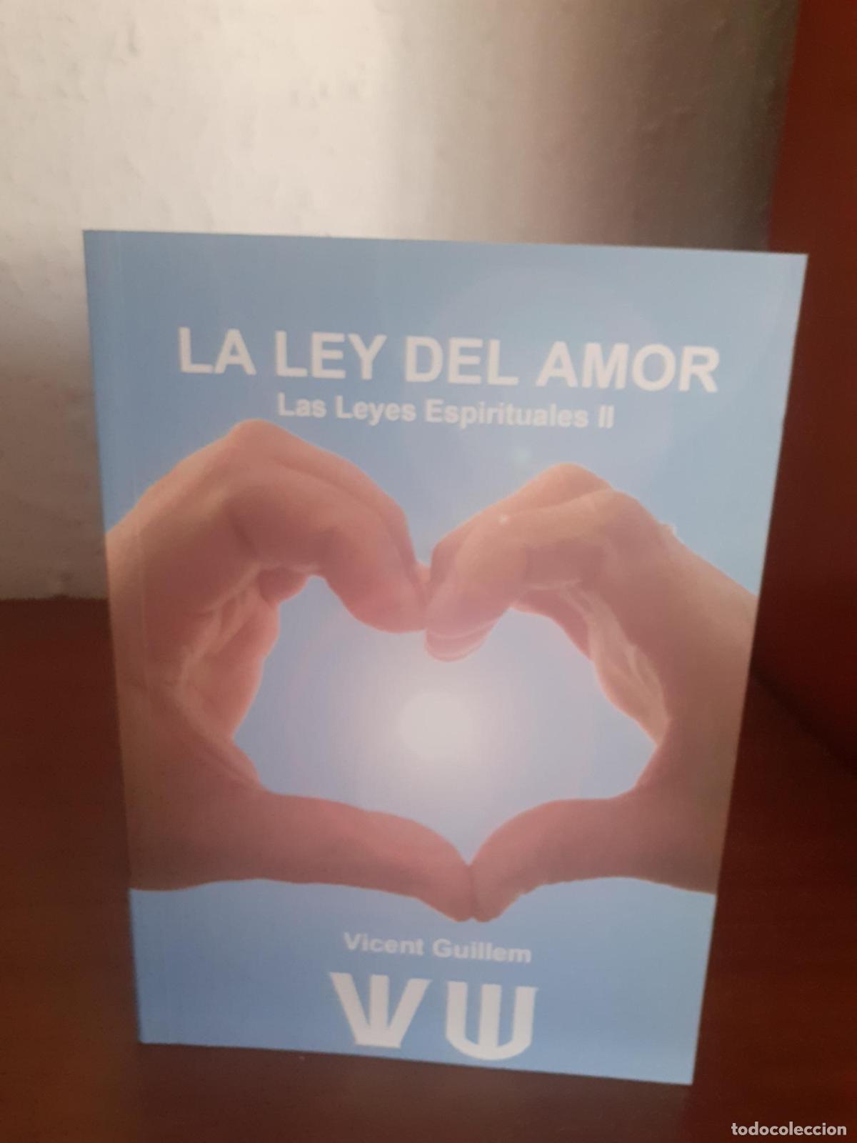 Libros: La ley del amor, las leyes espirituales II - Guillem, Vicent