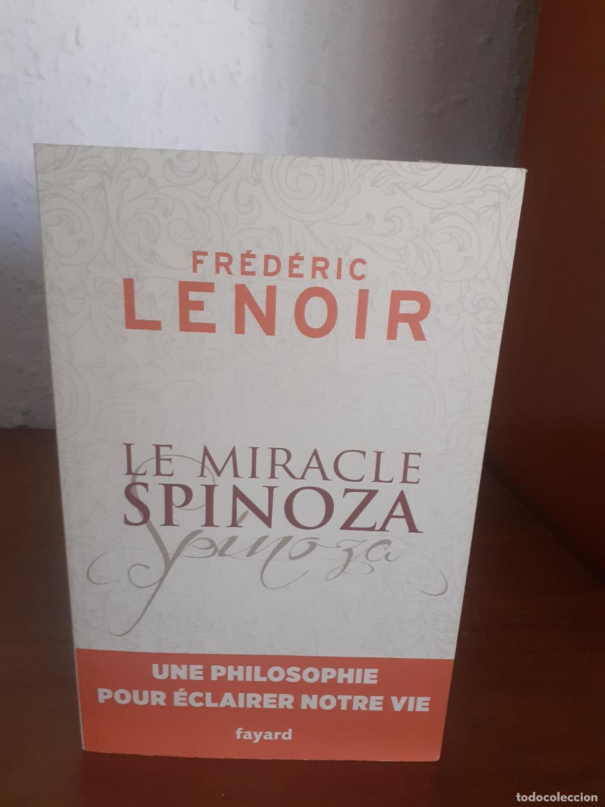 Libros: LE MIRACLE SPINOZA - FREDERIC LENOIR