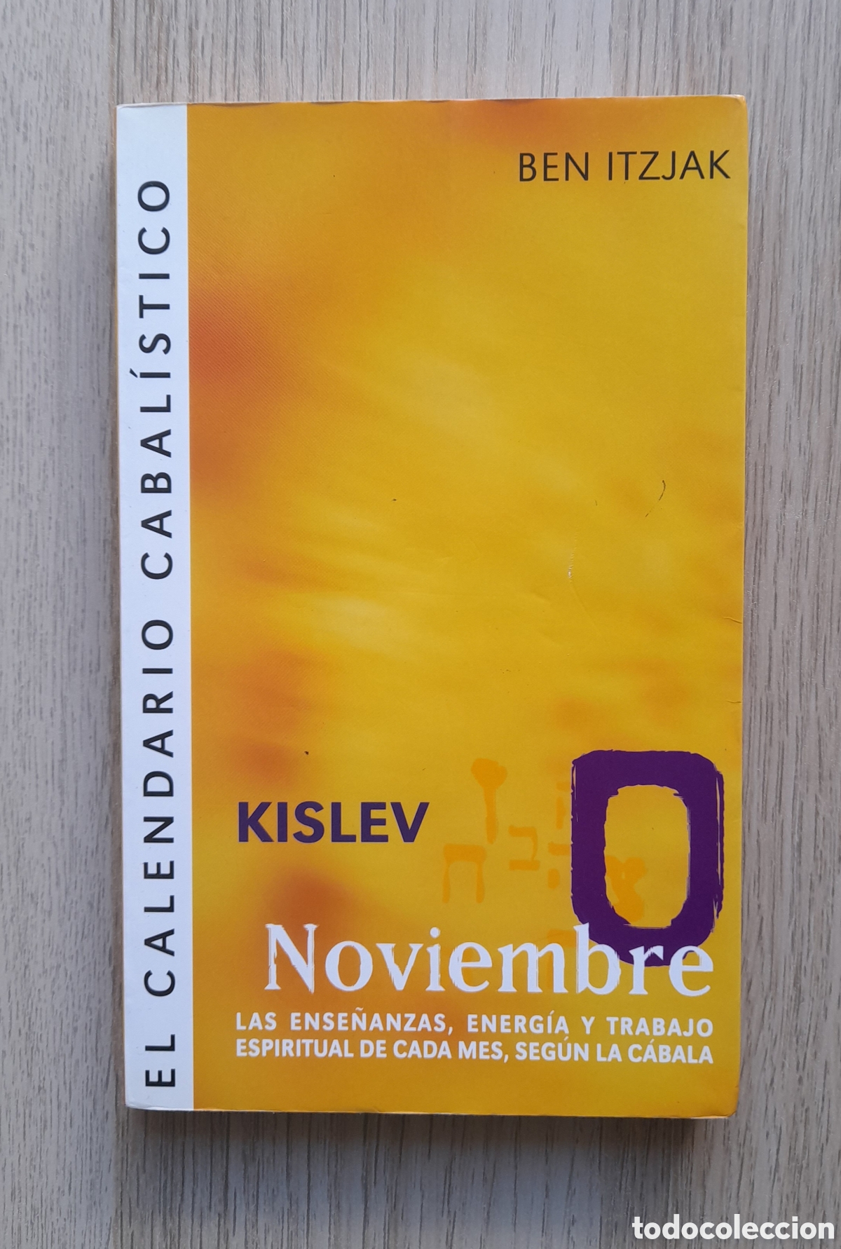 Libros: El calendario cabalistico, Noviembre (Kislev) - Foto 1