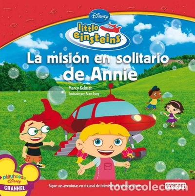 books: Little Einsteins. La misi&oacute;n en solitario de Annie- 9788444141213