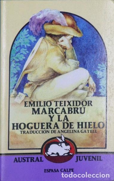 Libros: Marcabr&uacute; y la hoguera de hielo- 9788423927500