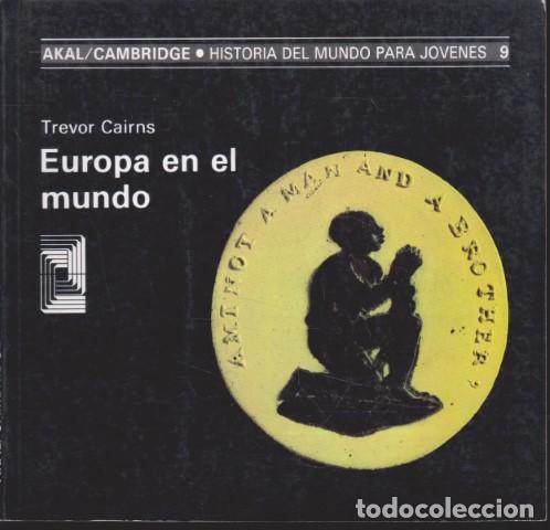 Livros em segunda m&atilde;o: EUROPA EN EL MUNDO. HISTORIA DEL MUNDO PARA JOVENES 9 - TREVOR CAIRNS