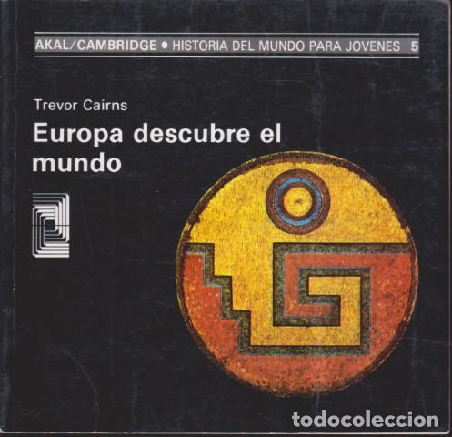 Livros em segunda m&atilde;o: EUROPA DESCUBRE EL MUNDO. HISTORIA DEL MUNDO PARA JOVENES 5 - TREVOR CAIRNS