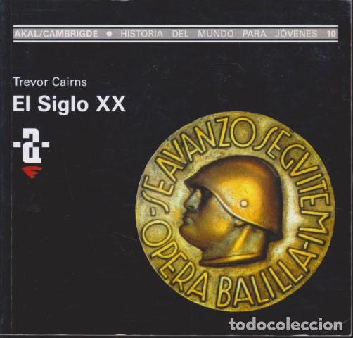 Livros em segunda m&atilde;o: EL SIGLO XX. HISTORIA DEL MUNDO PARA JOVENES 10 - TREVOR CAIRNS