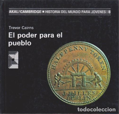 Livros em segunda m&atilde;o: EL PODER PARA EL PUEBLO. HISTORIA DEL MUNDO PARA JOVENES 8 - TREVOR CAIRNS