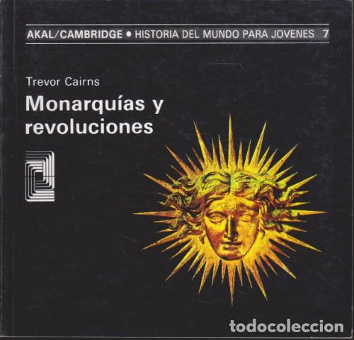 Livros em segunda m&atilde;o: MONARQU&Iacute;AS Y REVOLUCIONES. HISTORIA DEL MUNDO PARA JOVENES 7 - TREVOR CAIRNS