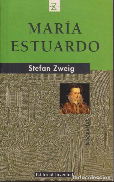 Livres: MAR&Iacute;A ESTUARDO - STEFAN ZWEIG