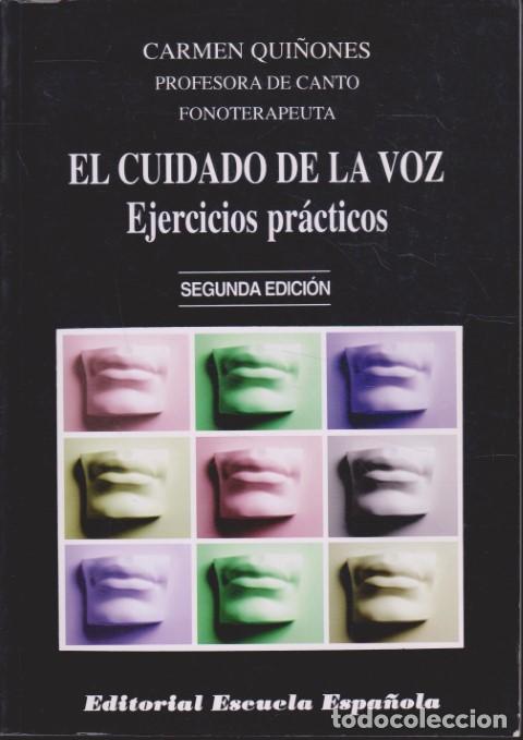 Livros em segunda m&atilde;o: EL CUIDADO DE LA VOZ. EJERCICIOS PR&Aacute;CTICOS - CARMEN QUI&Ntilde;ONES ETXEBARR&Iacute;A