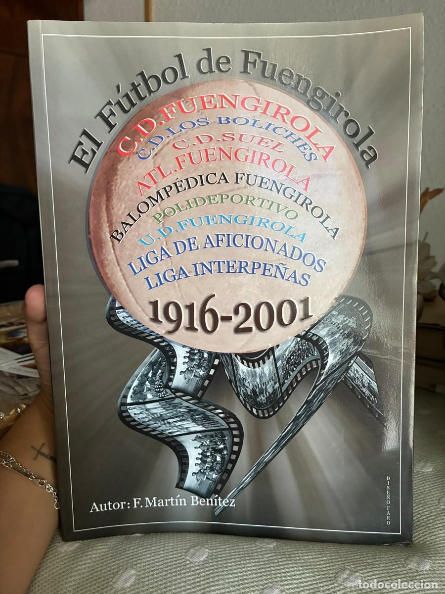 Libros: El F&uacute;tbol de Fuengirola (1916-2001)