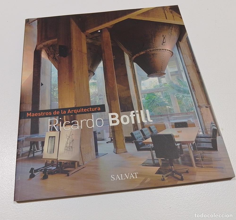 Libros: Ricardo Bofill, maestros de la arquitectura - Alessandra Lucivero
