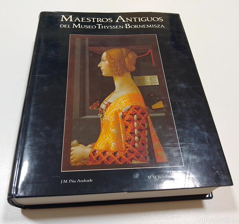 Libros: Maestros Antiguos del Museo Thyssen-Bornemisza - J.M. Pita Andrade y M.M. Borobia Guerrero