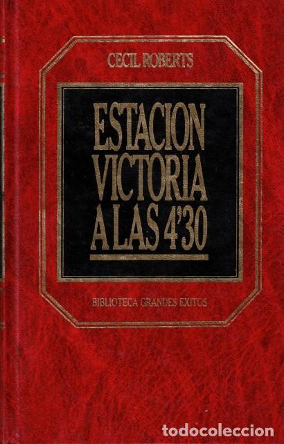 Libros: ESTACION VICTORIA A LAS 4,30 - ROBERTS, CECIL - Foto 1