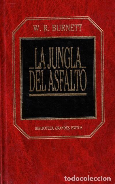 books: LA JUNGLA DEL ASFALTO - BURNETT, W.R.