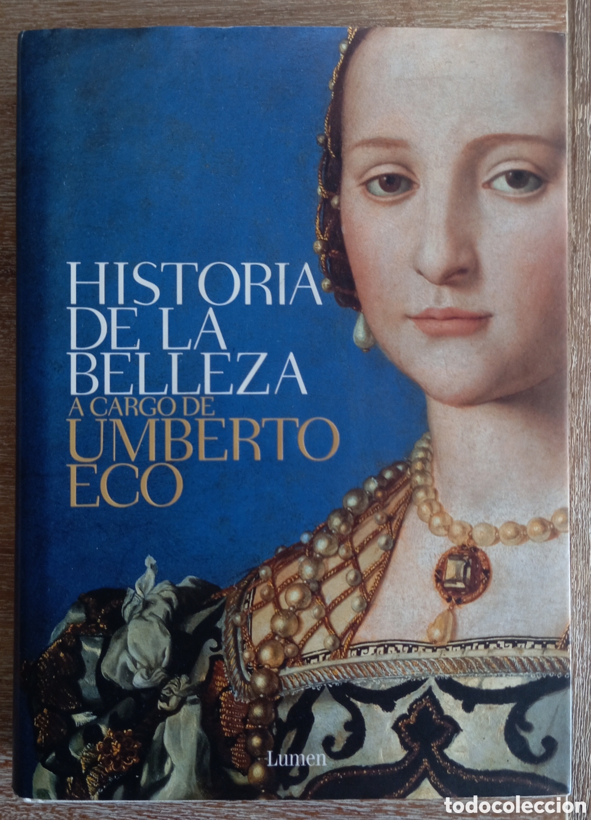 Libros: HISTORIA DE LA BELLEZA - UMBERTO ECO - Foto 1