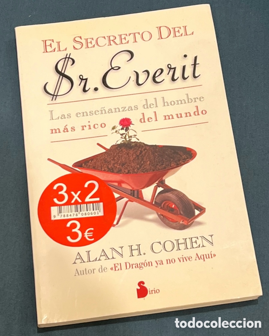 Libros: Libro. Alan H. Cohen. &ldquo;El secreto del Sr. Everit&rdquo;. Ed. Sirio. 2005.