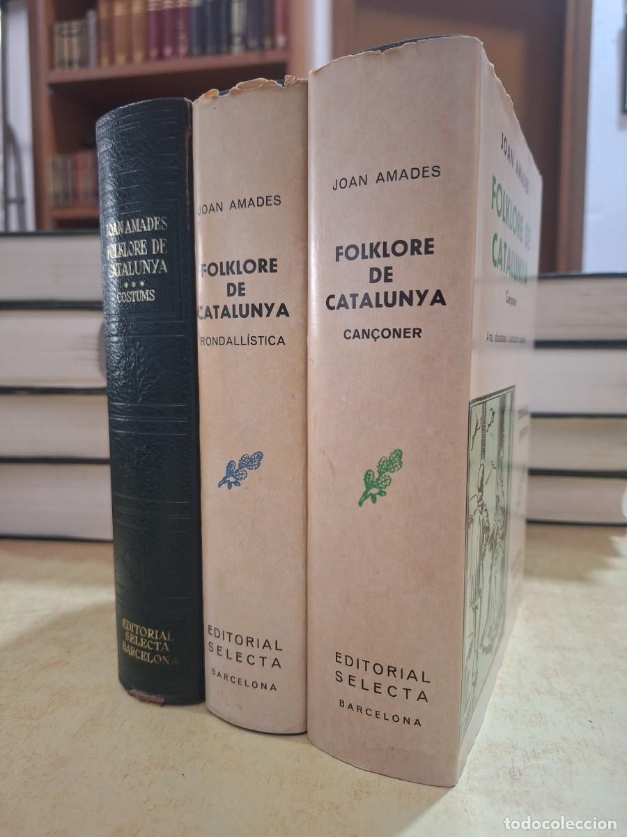 Libros: FOLKLORE DE CATALUNYA 3 VOLS: I: Rondall&iacute;stica. II: Can&ccedil;oner i III: Costums i creences. - AMADES, JO